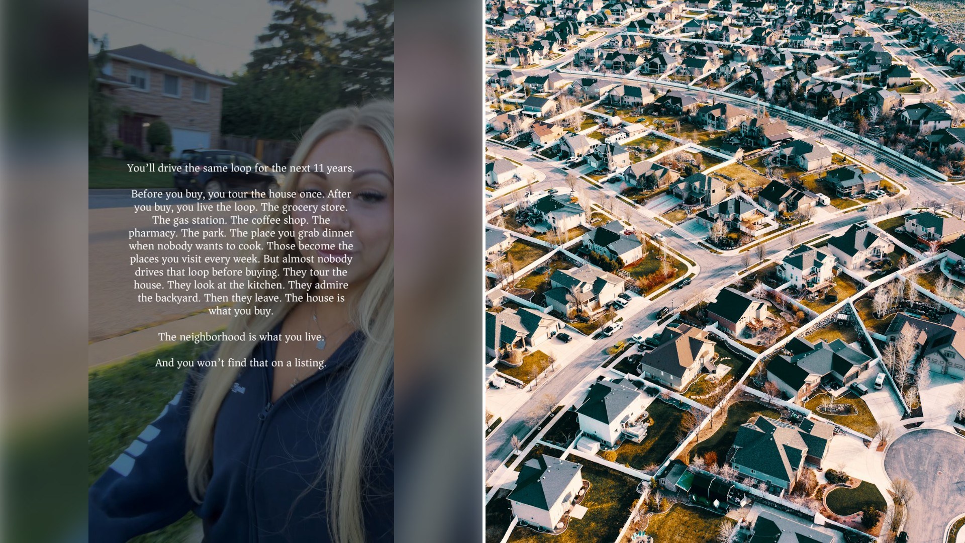 Left: Instagram reel still of a woman speaking in front of a long text caption about buyers and neighborhoods. Right: an aerial view of a suburban neighborhood (Unsplash photo by Michael Tuszynski).