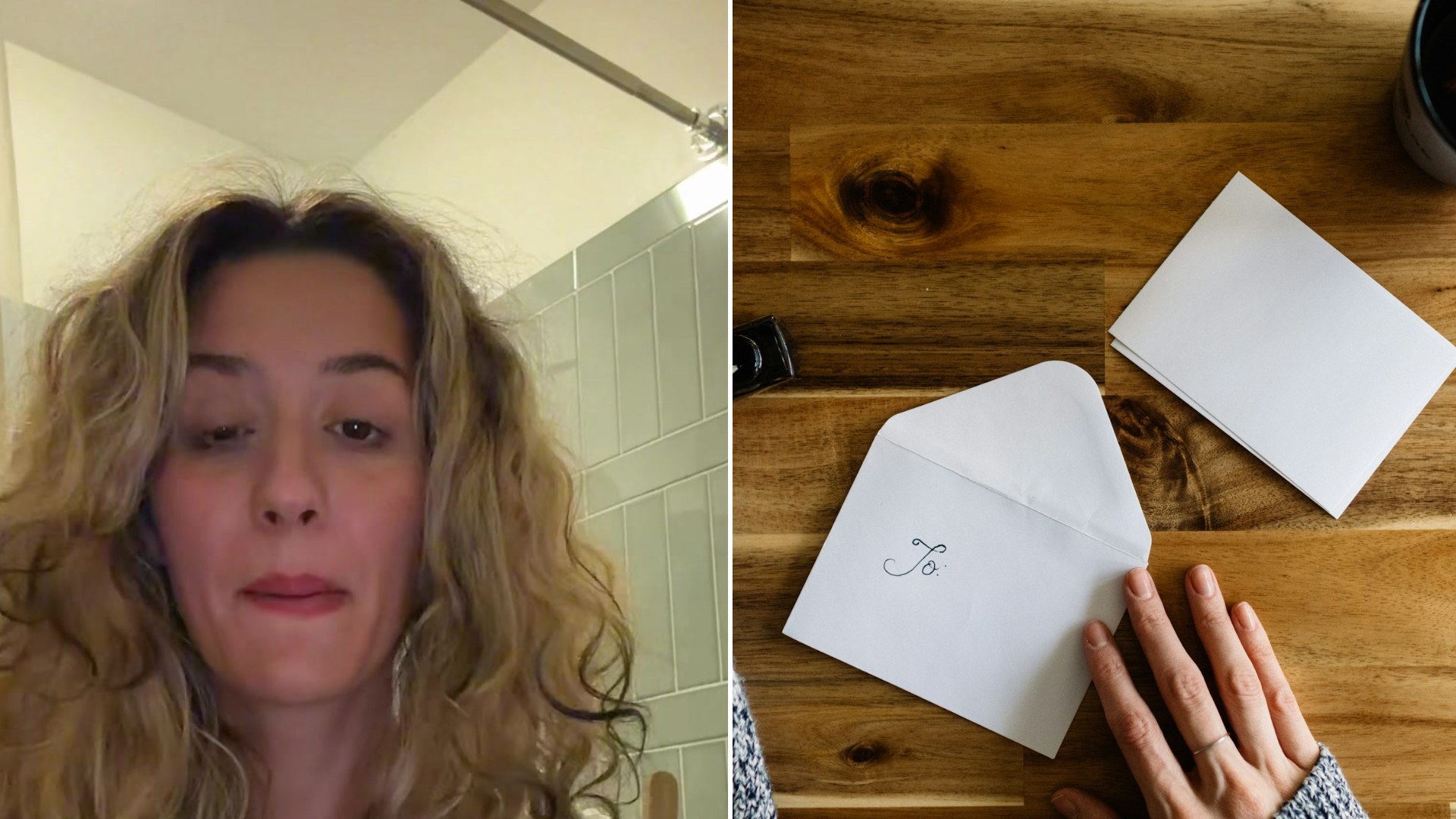 Split image: a woman with long curly blonde hair speaks to camera in a bathroom, next to an overhead view of a hand resting beside a white envelope and folded letter on a wooden desk