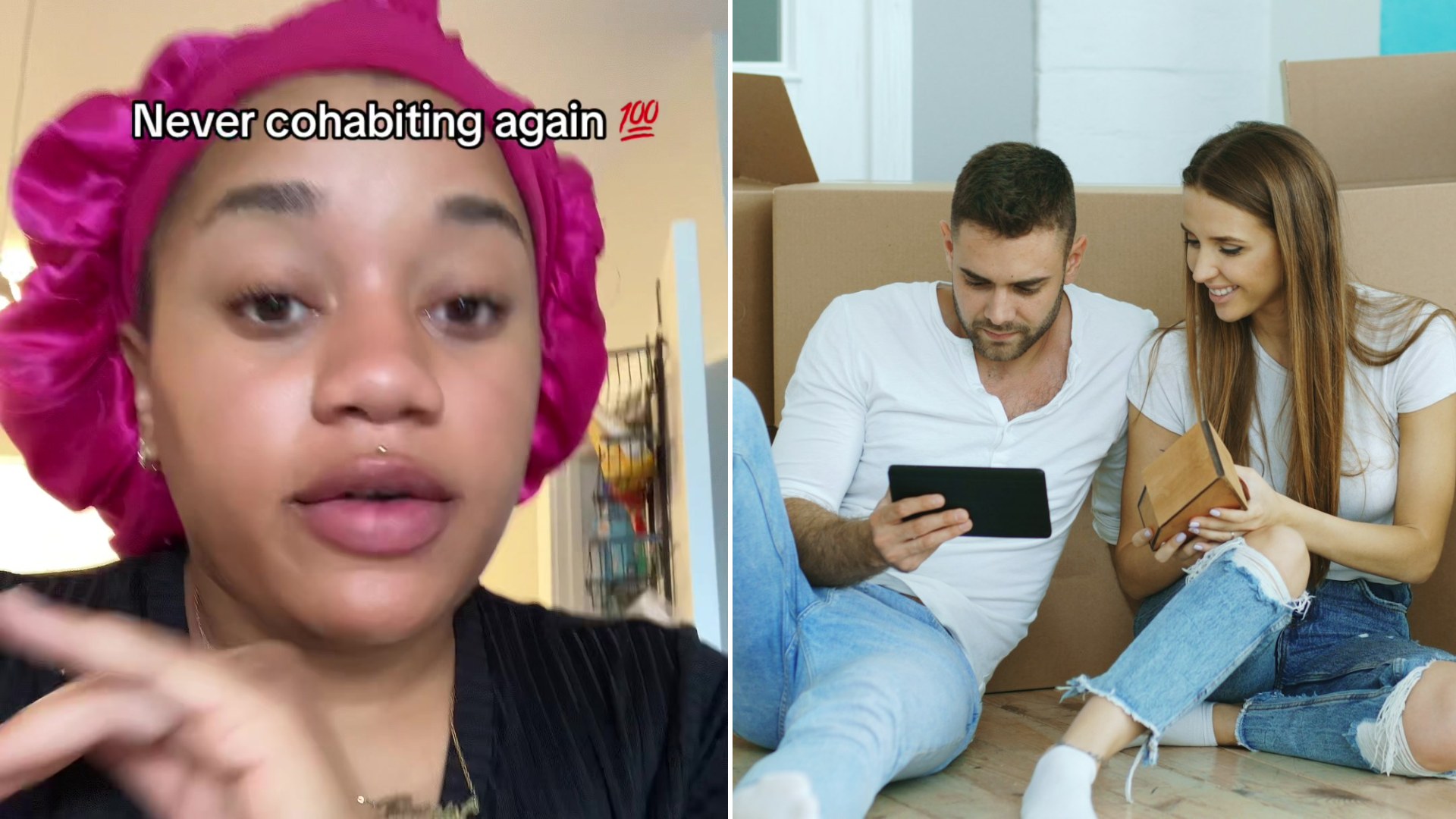 Split image: a woman in a pink bonnet speaks to camera with the caption Never cohabiting again, next to a young couple sitting on the floor of a new apartment surrounded by cardboard moving boxes