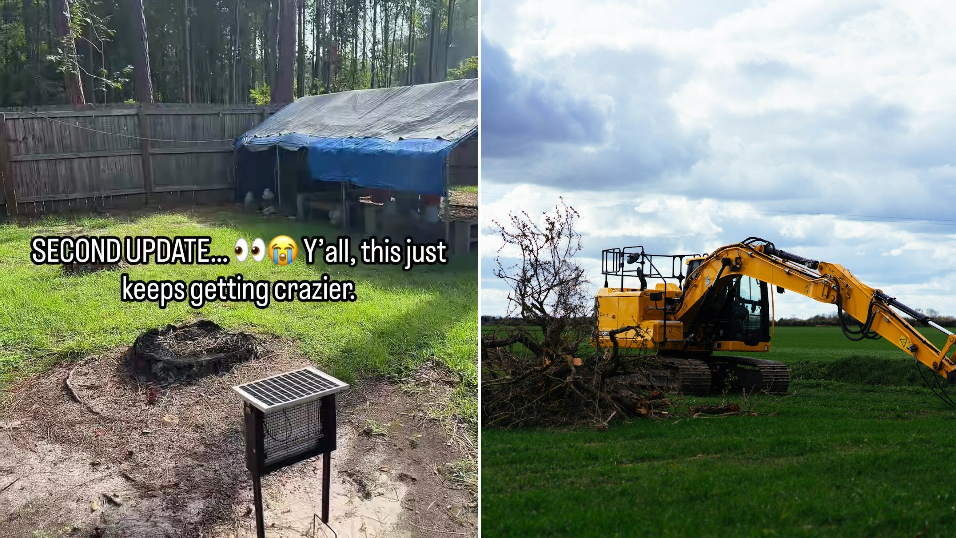 Split image: a torn-up backyard with bare dirt patches and a grill, captioned Second update, y'all this just keeps getting crazier, next to a yellow excavator clearing branches in a green field
