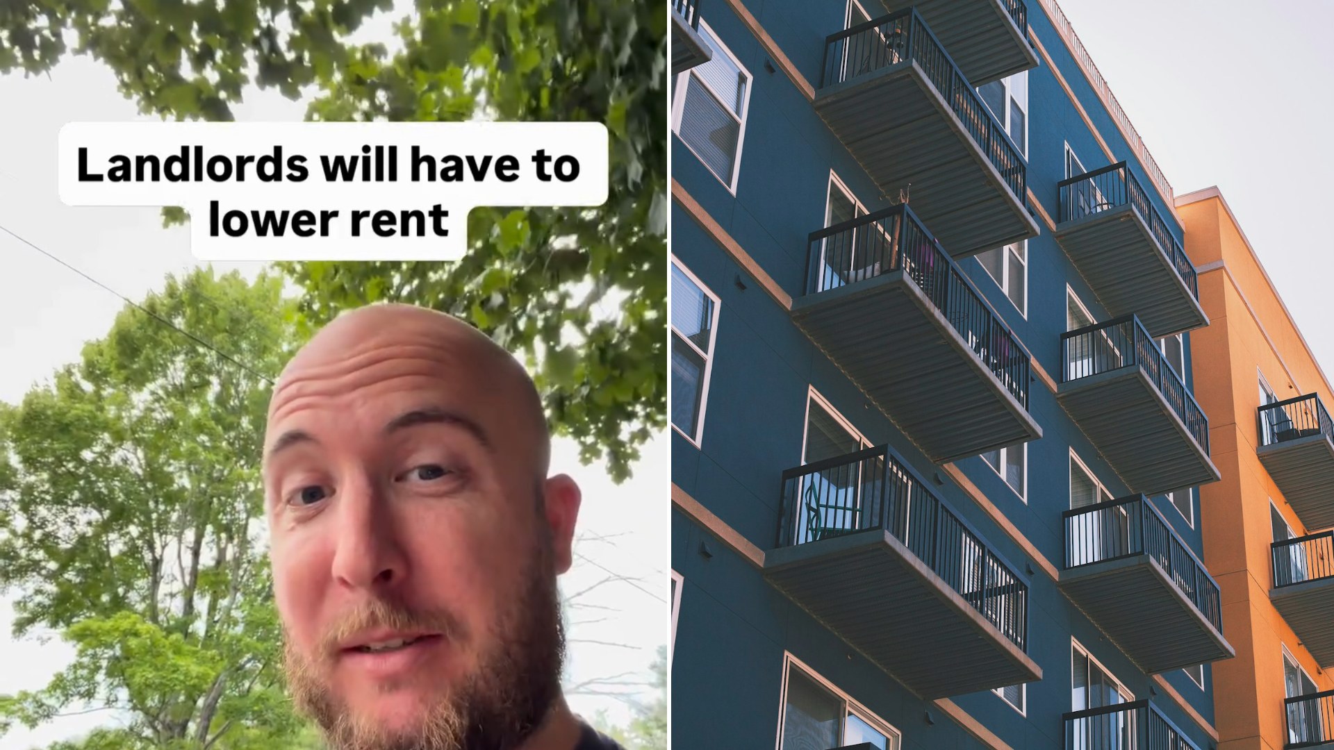 Split image: a bearded man speaks to camera outdoors with the caption Landlords will have to lower rent, next to a blue and orange apartment building with rows of balconies