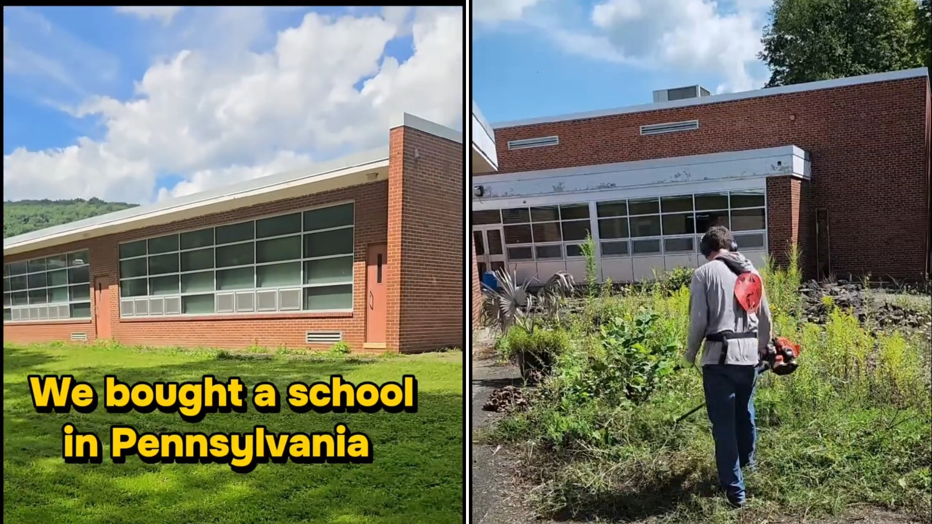 Two frames from the ronanschoolhouse Instagram reel: left, the brick mid-century school building with the caption We bought a school in Pennsylvania; right, one of the owners clearing overgrown weeds beside the building with a trimmer