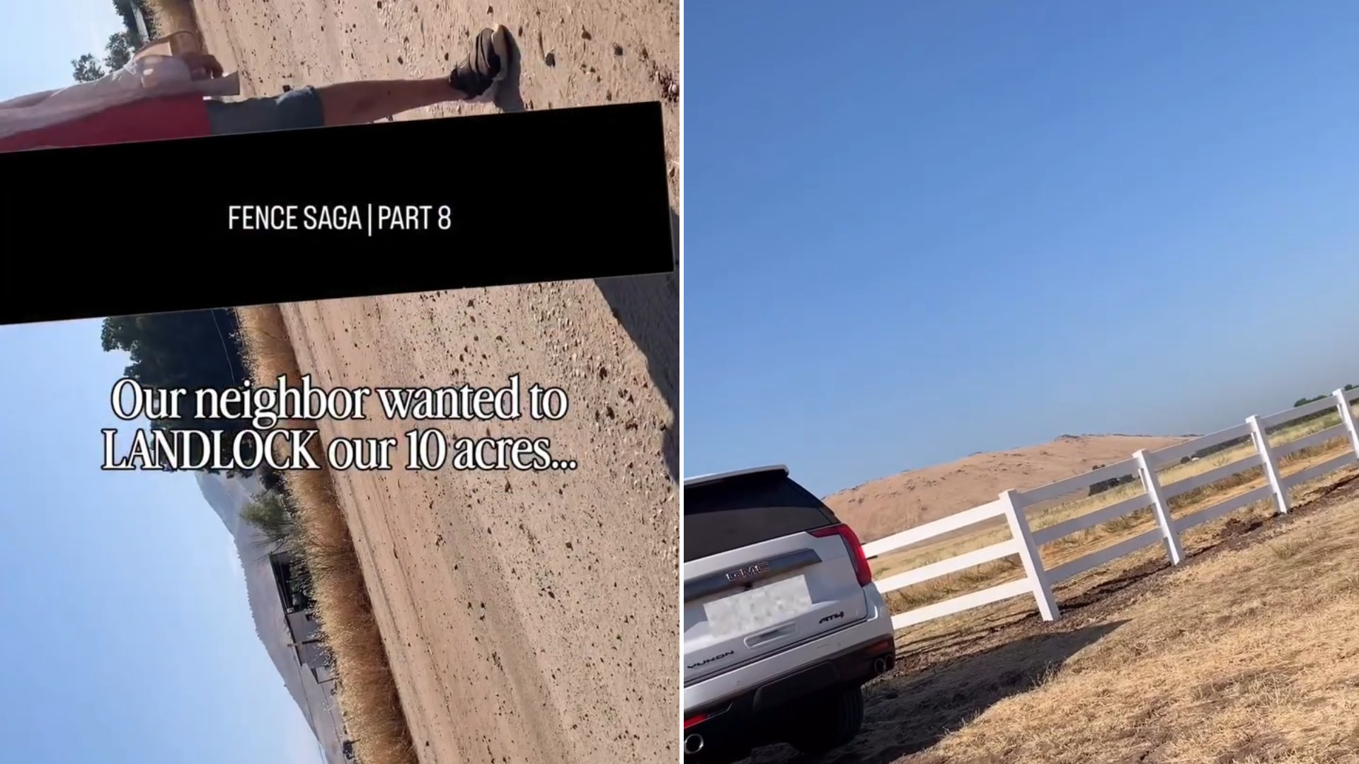 Split image: a dirt road with a title card reading Fence Saga Part 8 and the caption Our neighbor wanted to landlock our 10 acres, next to a white SUV parked beside a white ranch fence on dry grassland