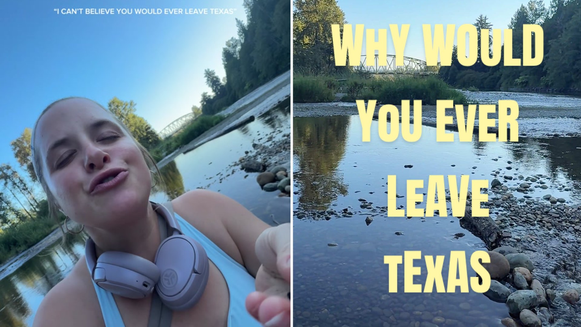 Two frames from the @thewoodleefam TikTok: left, the creator by a river in Washington reacting to the question; right, the river scene with the creator's on-screen text Why would you ever leave Texas