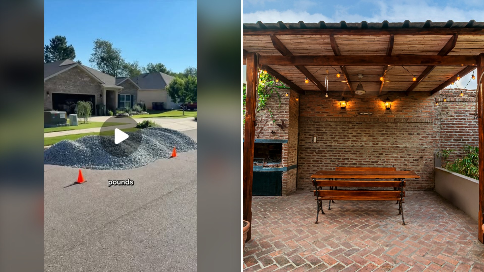 Split image with the cover of @kelly___lopez's Instagram reel, where a pile of gravel and orange cones sit on a driveway in front of a house, on the left and an Unsplash photo by Rafael Hoyos Weht on the right showing a wooden table under a wooden pergola on a brick patio